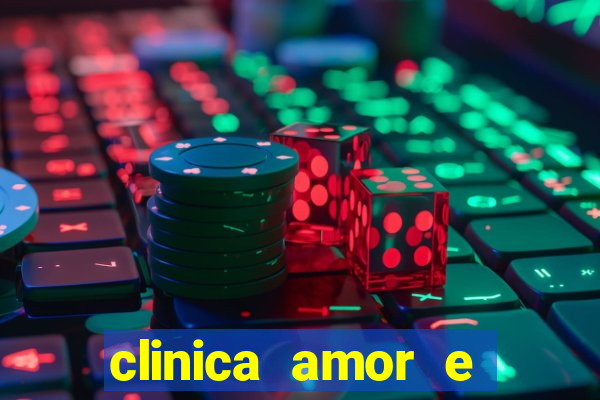 clinica amor e saude pirituba